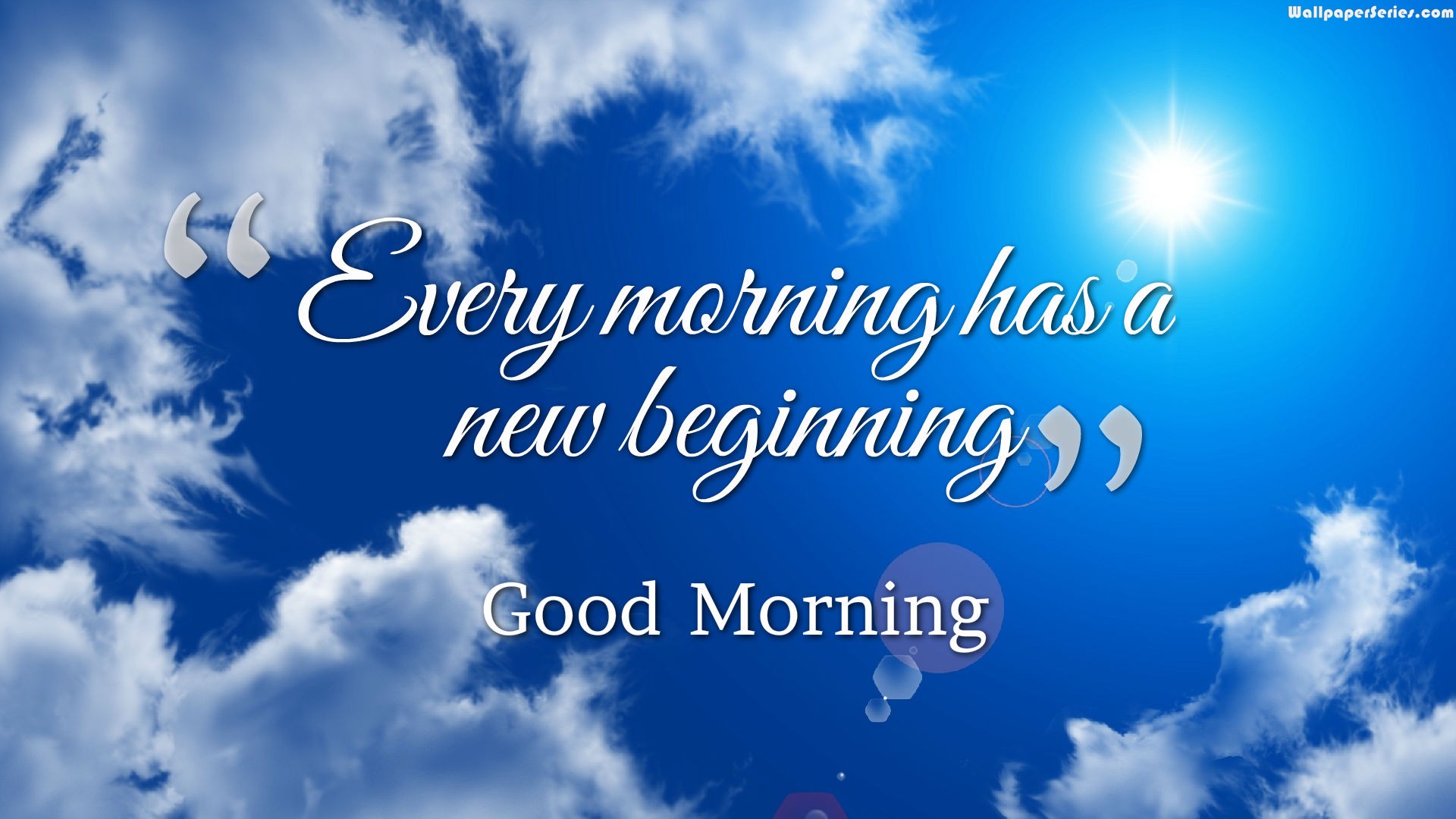 New Beginning Good Morning Quotes Wallpaper.