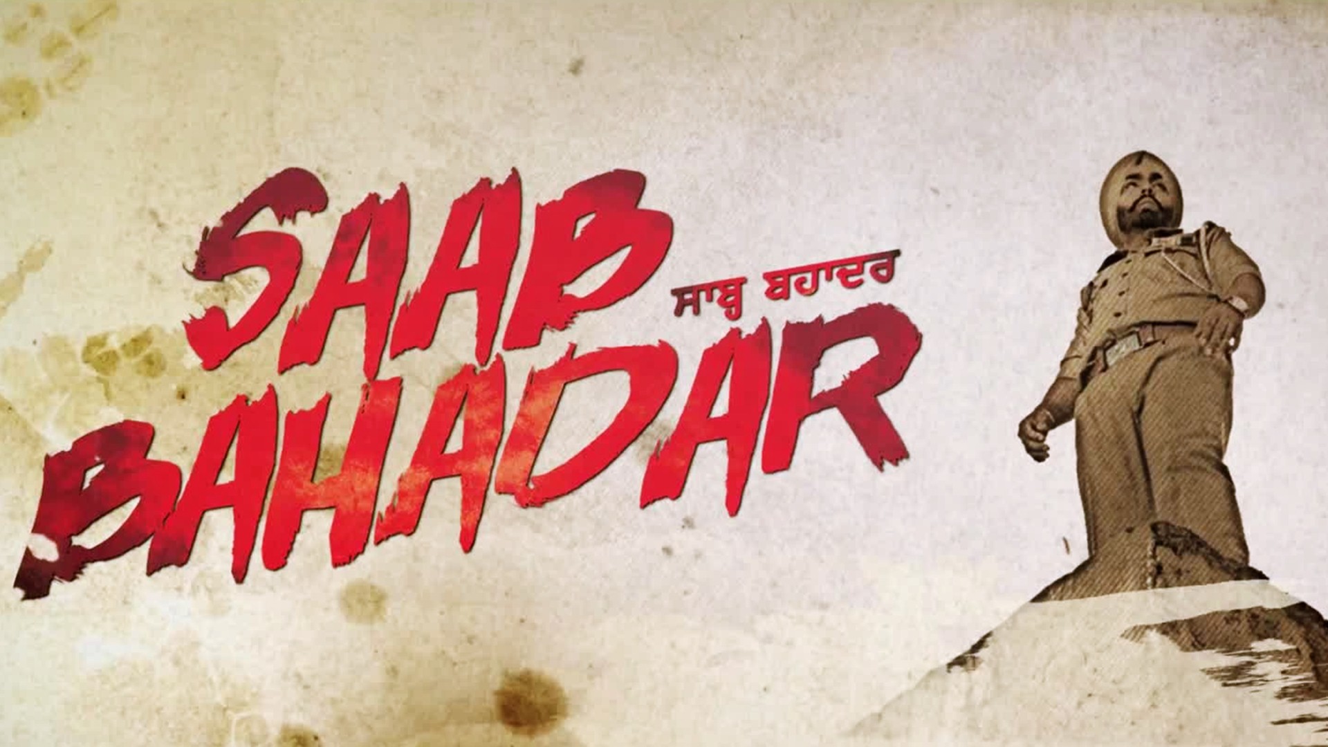 Ammy Virk Saab Bahadar Punjabi Movie Wallpaper 
