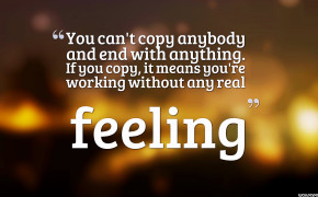 Dont Copy Someone Quotes Wallpaper 10564