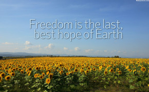 Freedom Is The Last Best Hope Of Earth Quotes Wallpaper 10618