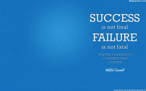 Success Is Not Final Failure Quotes Wallpaper 10895