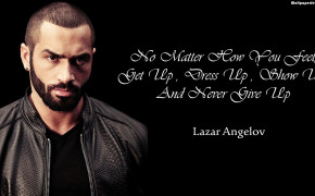 Never Give Up Lazar Angelov Quotes Wallpaper 10817
