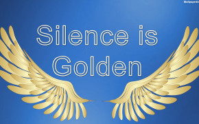 Silence Is Golden Quotes Wallpaper 10875