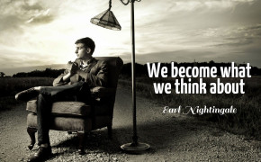 We Become What We Think About Quotes Wallpaper 10929