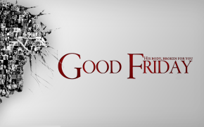 Good Friday Widescreen Wallpapers 12199