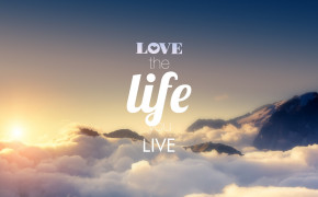 Love The Life You Live Quotes Wallpaper 43105