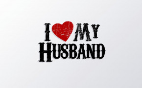 I Love My Husband Quotes Saying Wallpaper 00809
