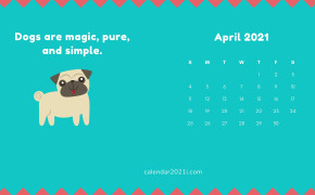 April 2021 Calendar Cute Dog Wallpaper 72165